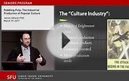 The Industrial Production of Popular Culture: SFU